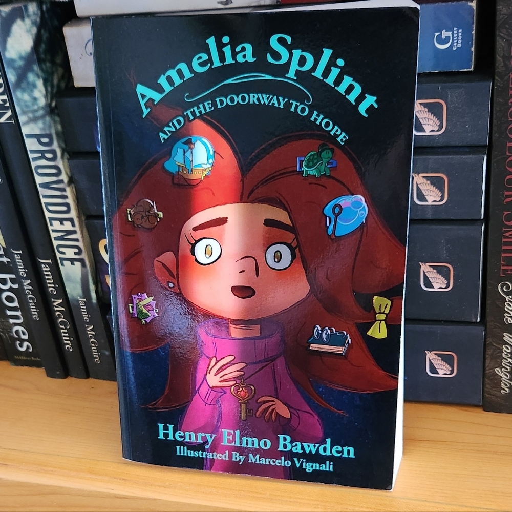 Amelia Splint and the Doorway to Hope by Henry Elmo Bawden - Paperback Book